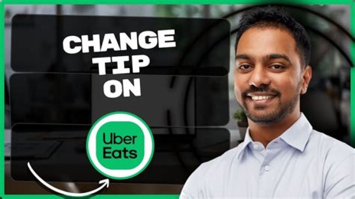 How to change tip on uber eats